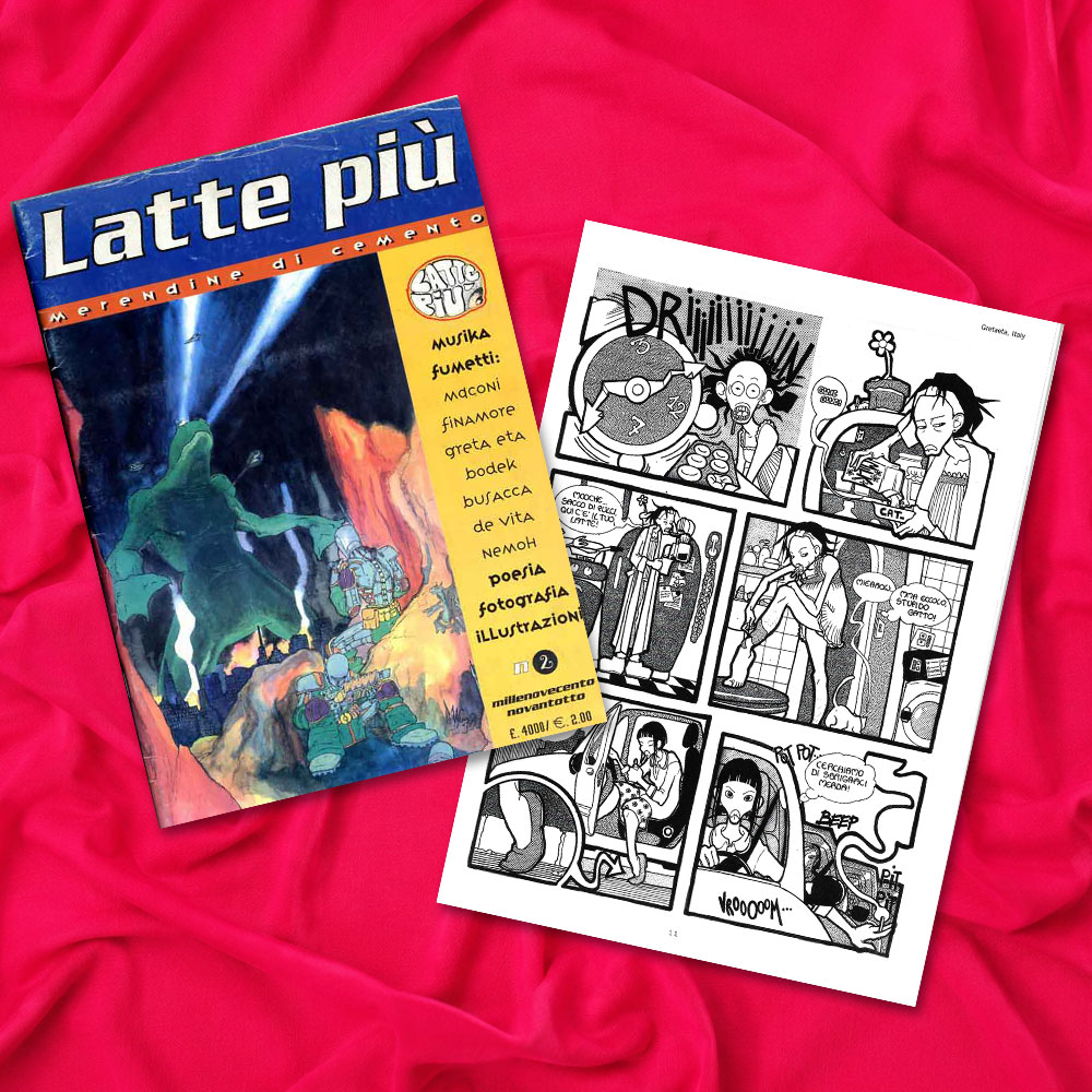 La storia ‘Tacco a spillo’ di Gretaeta viene pubblicata sulla fanzine Lattepiù creata dall’Associazione culturale Magma, ente attivo nella promozione di eventi e cultura alternativa in Veneto. La storia è presente anche all’interno del volume Kerosene n.6